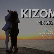 Kizomba Remix 2021