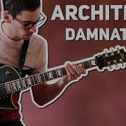 Architects Damnation Guitar Cover Tabs