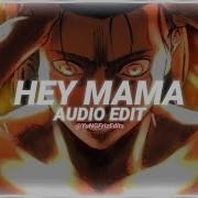 Hey Mama Audio Edit