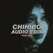 Chichiro Edit Audio