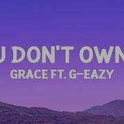 Saygrace You Don T Own Me Lyrics Ft G Eazy