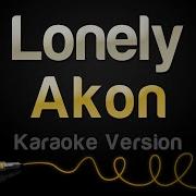 Lonely Akon Karaoke