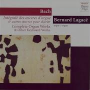 Bernard Lagacé Prelude Fugue In D Major Bwv 532