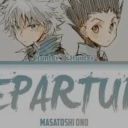 Hunter X Hunter Opening Lyrics