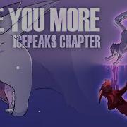 Love You More Ocs Icepeak Chapter