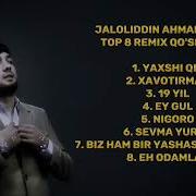 Jalolidin Ahmedov Top 8 Remiks