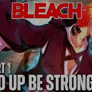 Bleach Ost Stand Up Be Strong Epic Metal Cover