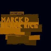 Marck D Black Rice Original Mix Sabotage