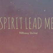 Spirit Lead Me Were My Trust Is Without Borders