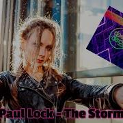 Paul Lock The Storm