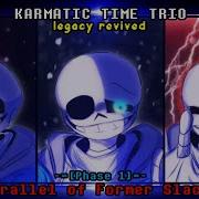 Karmatic Time Trio Legacy