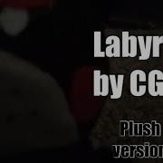 Fnaf 6 Song Labyrinth By Cg5 Plush Version