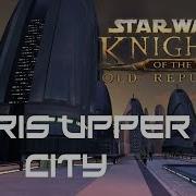 Star Wars Knights Of The Old Republic Ambient Music Taris Upper City