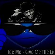 Ice Mc Give Me The Light Instrumental