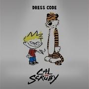 Cal Scruby Dress Code