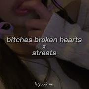 Streets X Bitches Broken