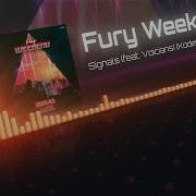 Fury Weekend Signals Kodeseven Remix