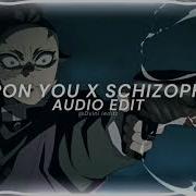 Wine Pon You X Schizophrenic Edit Audio