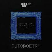 Autopoetry Минус