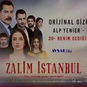 Zalim Istanbul Soundtrack 30 Benim Dedigimi Yapacaksin Alp Yenier Emre Altaç