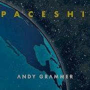 Andy Grammer Spaceship