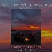 L Amour Toujours Slowed Reverb Instrumental