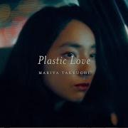 Mariya Takeuchi Plastic Love