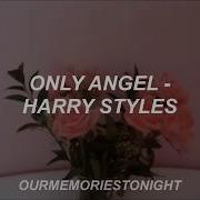 Only Angel Lyrics Harry Styles