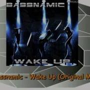 Bassnamic Wake Up