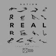 Notion Ft Cecilia Real Vip Remix