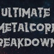 Metalcore Breakdown