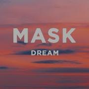 Mask Dream Music