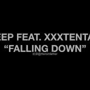 Lil Peep Xxxtentacion Falling Down Snippet