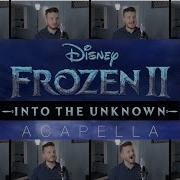 Frozen 2 Into The Unknown Acapella Panic At The Disco