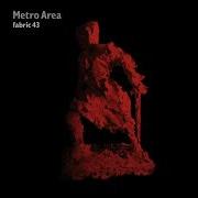 Fabric 43 Metro Area 2008 Full Mix Album