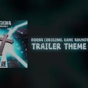 Trailer Theme Remix Doors