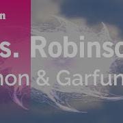 Simon And Garfunkel Mrs Robinson Karaoke Fy