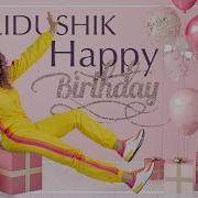 Lidushik Happy Birthday