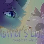 A Mothers Lullaby Complete Mother Day Map