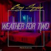 Boy Spyce Weather For Two