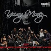 Young Money New Shit