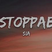 Lyrics Sia Unstoppable