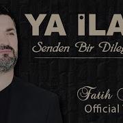 Yailahi Senden Bir Dileyim Var