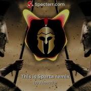 This Is Sparta Remix Bass