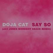 Doja Cat Say So Remix