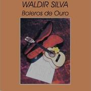 Waldir Silva Novos Boleros De Ouro Topic