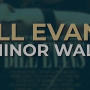 B Minor Waltz Bill Evans