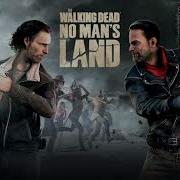 The Walking Dead No Man S Land Ost Last Stand