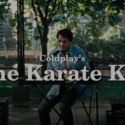 Coldplay The Karate