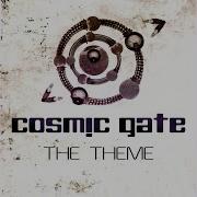 Cosmic Gate The Theme Radio Edit